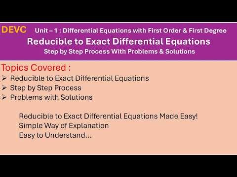 Reducible to Exact Differential Equations Explained in Telugu | Step by Step Explanation