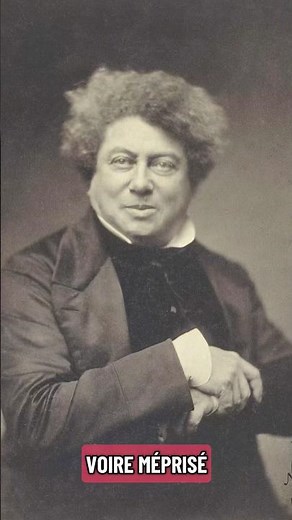Pourquoi Alexandre Dumas était-il détesté à son époque ?