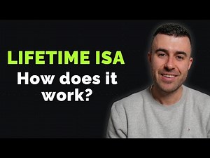 How Lifetime ISAs work? Everything you Need to Know