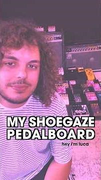 My Dreamy Shoegaze Pedalboard Setup & Guitar Pedal Walkthrough