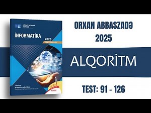 İNFORMATİKA DİM TEST TOPLUSU 2025 - ALQORİTM TEST: 91-126