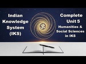 Complete Unit 5 | Indian Knowledge System (IKS) | BCA/BBA 1 Semester | NEP | MIC