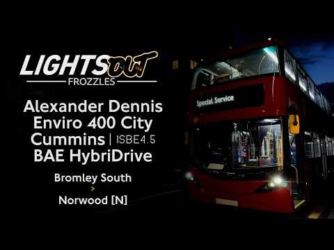 {LightsOut} Deadrun from Bromley South to Norwood [N] | ADL Enviro 400 City