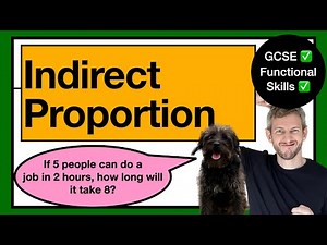 24. INVERSE PROPORTION: How Long Different Numbers of People Take to do a Job