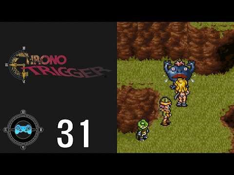 A BBN - Let's Play Chrono Trigger 31