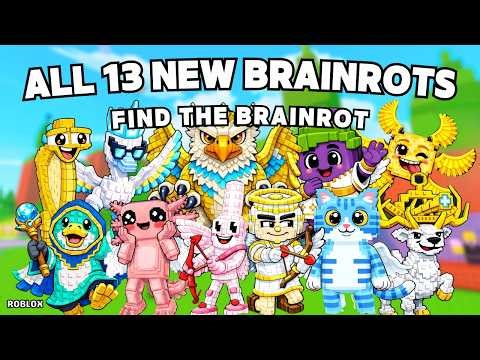 How To Get All 13 NEW BRAINROTS in Find the Brainrot [415] | Roblox