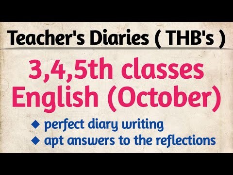 Teacher diaries (October )--3,4,5th classes(English)--Perfectly written --apt answers to reflections
