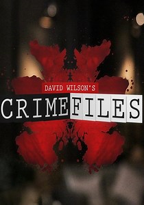 David Wilson's Crime Files - streaming online