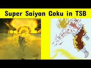 Goku's LEGENDARY Transformation in TSB! (TSB Custom Movesets-Super Saiyan Goku)