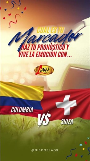 #mundial2026 #discoslags #colombia #suiza #marcador