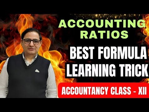 Accounting Ratios (Best tricks to learn formulas) Accountancy Class- xii