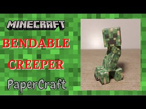 038 - Minecraft - Bendable Creeper Papercraft Model 😀
