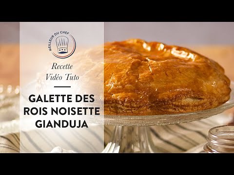 Recette Tuto Vidéo : La Galette Des Rois Noisette/Gianduja