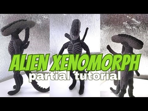 Alien Xenomorph Crochet Partial Tutorial | Amigurumi Forge