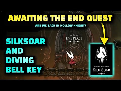How To GET Silk Soar Skill - Awaiting The End Quest Guide in Hollow Knight Silksong