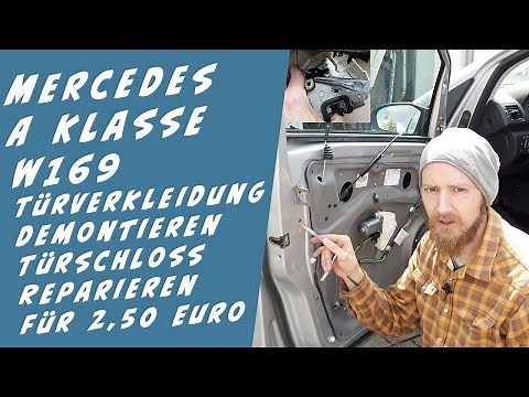 Mercedes W169 A Klasse, Türverkleidung ausbauen, Türschloss reparieren für 2,50 Euro