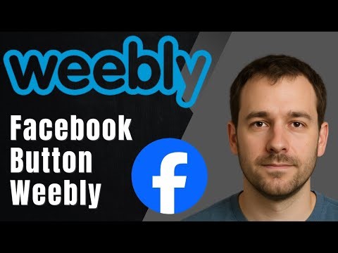How to Add a Facebook Button to a Weebly Website (2025 Tutorial)