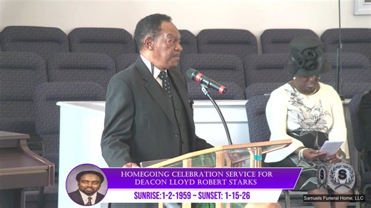Homegoing Celebration for Deacon Lloyd Robert Starks | Samuels Funeral Home, LLC