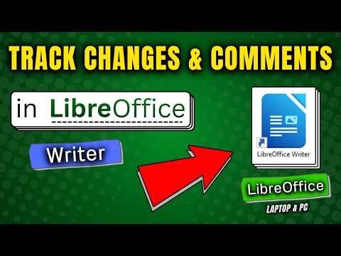 How to Track Changes and Add Comments in LibreOffice Writer