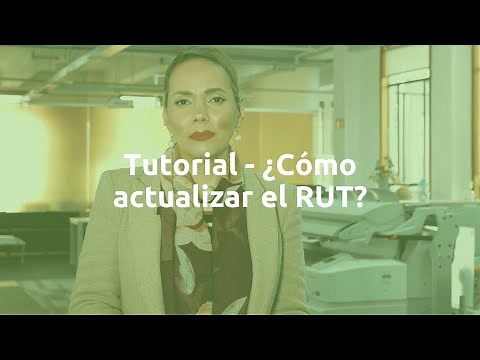 Tutorial - ¿Cómo actualizar el RUT?