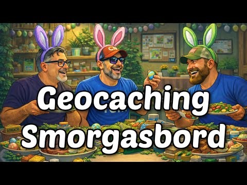Geocache Talk - Geocaching Smorgasbord 📱