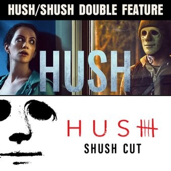 Hush / Shush Double Feature (Bundle)
