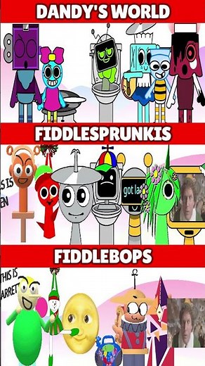 Incredibox Sprunki Dandy's World VS Fiddlesprunkis VS Fiddlebops *MIX VERSION*