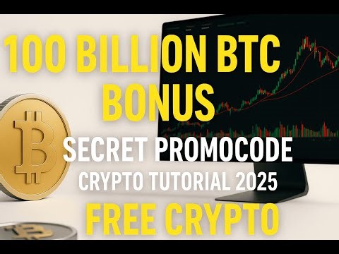 100 BILLION BTC BONUS – PROMOCODE TUTORIAL 2025