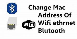 How To Change Mac Address Of Any Device WIFI Bluetooth Ethernet