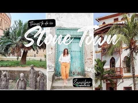 Top 10 Things to Do in Stone Town Zanzibar 🇹🇿 (2025) | Hidden Gems You Shouldn’t Miss!