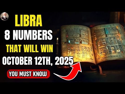 8 Lucky Numbers to Help LIBRA Win Big on October 12, 2025 | lucky zodiac signs