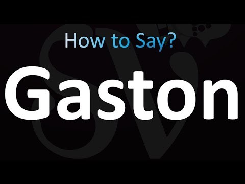 How to Pronounce Gaston (correctly!)