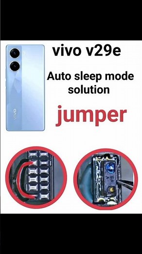 vivo v29e Auto sleep mode sulotion jumper / vivo v29e auto sleep fix