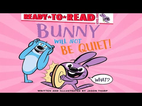 Bunny Will Not Be Quiet! | Animated Book | Read Aloud