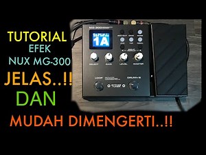 Tutorial NUX MG - 300 MUDAH dan JELAS (indonesia)