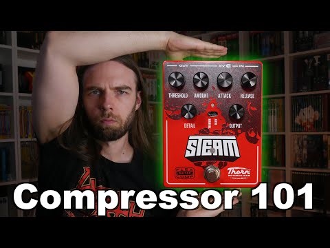 How to use an Compressor for Guitar featuring the Thorn Steam Flux Compressor