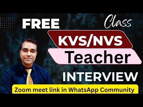 Kvs Nvs free class for INTERVIEW | Teacher interview