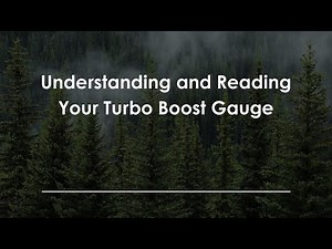 Understanding and Reading Your Turbo Boost Gauge