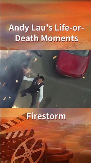 Andy Lau's Life or Death Moments | China Movie Channel ENGLISH