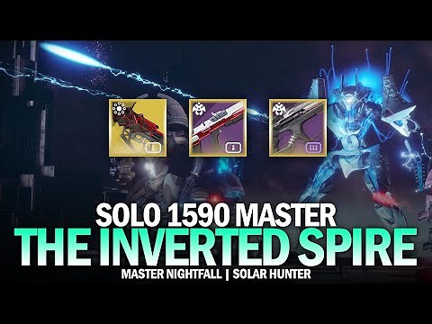Solo 1590 Master Nightfall The Inverted Spire [Destiny 2]