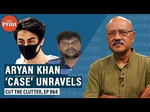 Aryan Khan, Sameer Wankhede, Nawab Malik, dodgy witnesses & the unravelling Mumbai ‘drug’ case
