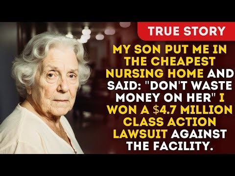“My son left me in a cheap nursing home; months later I won $4.7M he never saw coming.”