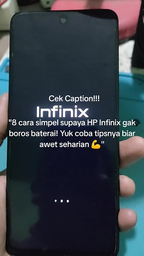 Tips Ampuh Agar HP Infinix Kamu Tidak Boros Baterai