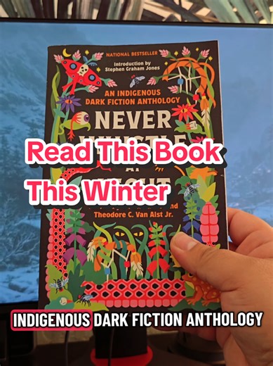 Never Whistle at Night: Indigenous Dark Fiction Anthology