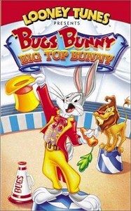 Bugs Bunny: Big Top Bunny (C) (1951)