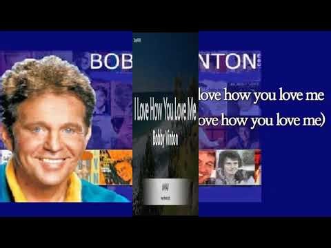 BOBBY VINTON - "I LOVE HOW YOU LOVE ME" 1968
