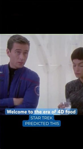 Star Trek Predicted the Era of 4D Food