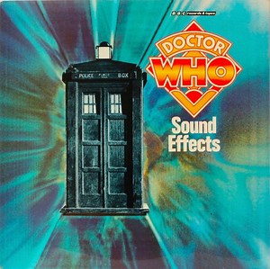 BBC Radiophonic Workshop - BBC Sound Effects No. 19 - Doctor Who Sound Effects