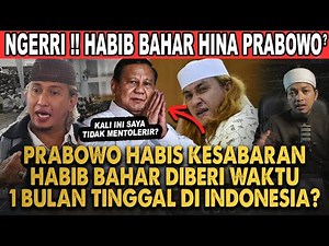 HABIB BAHAR LOUDLY INSULTS PRABOWO!! CALLS THE PRESIDENT A TRAITOR TO ISLAMIC CLAIMS