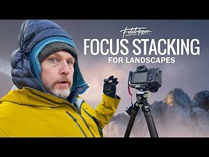 Focus Stacking For Landscape Photography - The Ultimate Guide